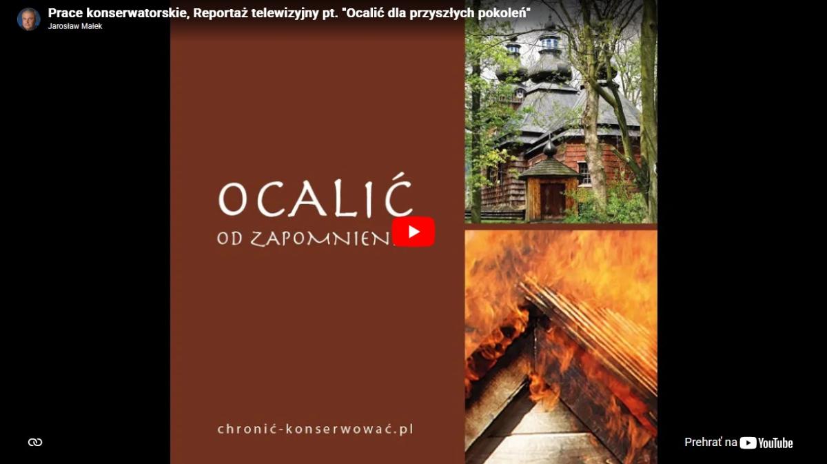 prace-konserwatorskie--reportaz-telewizyjny-pt--ocalic-dla-przyszlych-pokolen